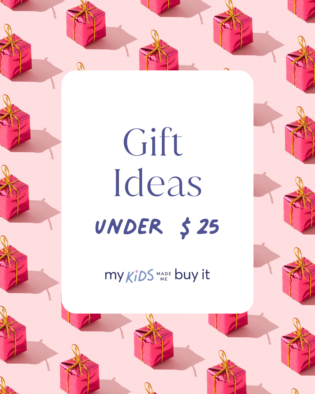 Gifts Under $25