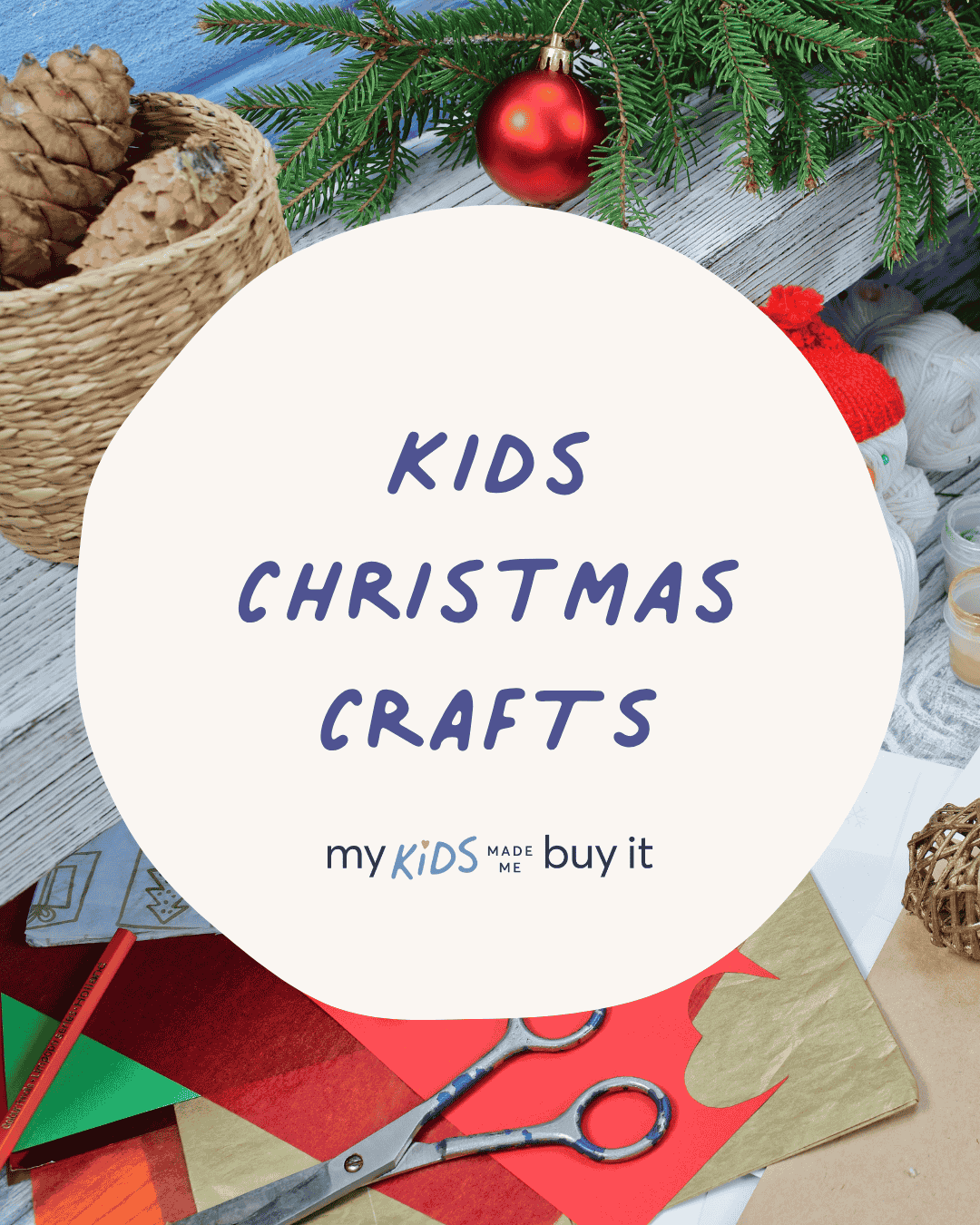 Christmas craft materials with text overlay 'Kids Christmas Crafts'