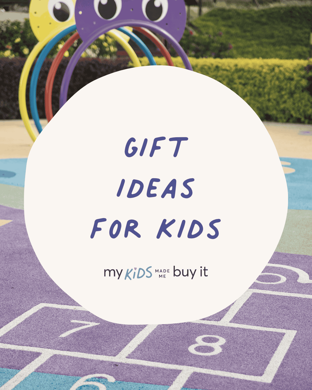 'Gifts Ideas for Kids' with a colorful playground background.