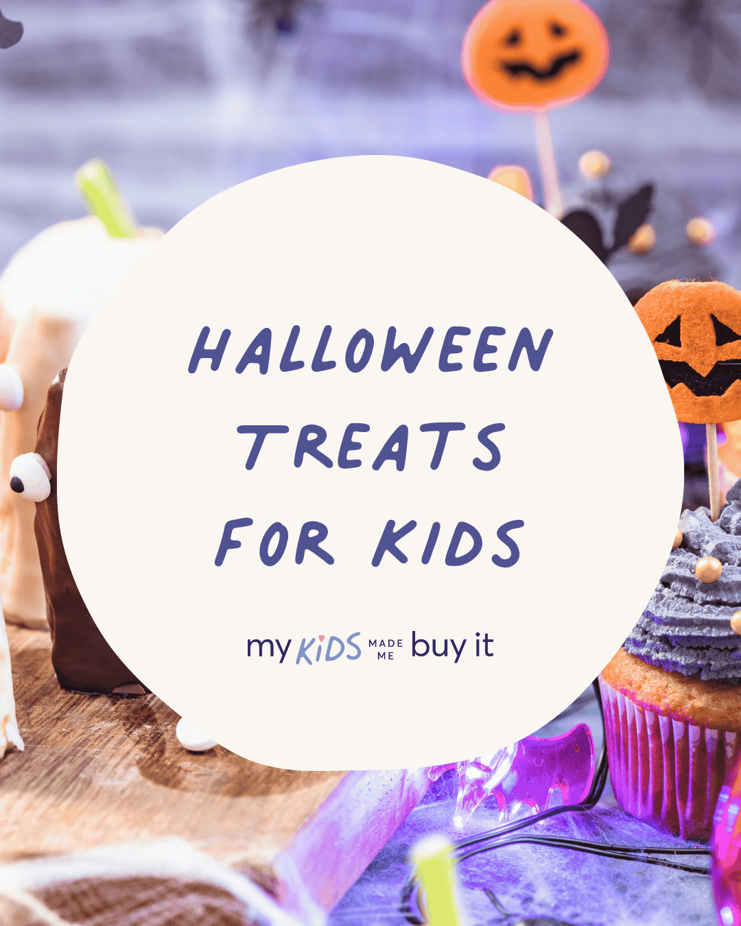 Halloween-themed treats with pumpkins and a cupcake, featuring text 'Halloween Treats for Kids'