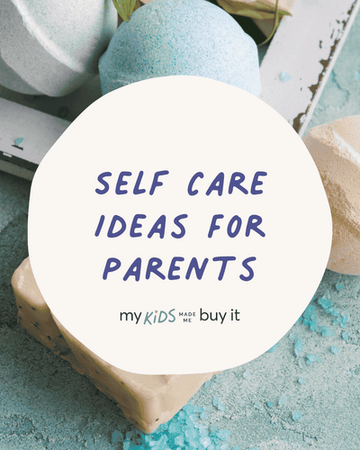 Self Care for Parents 