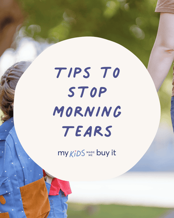 Tips to Stop Morning Tears Before School