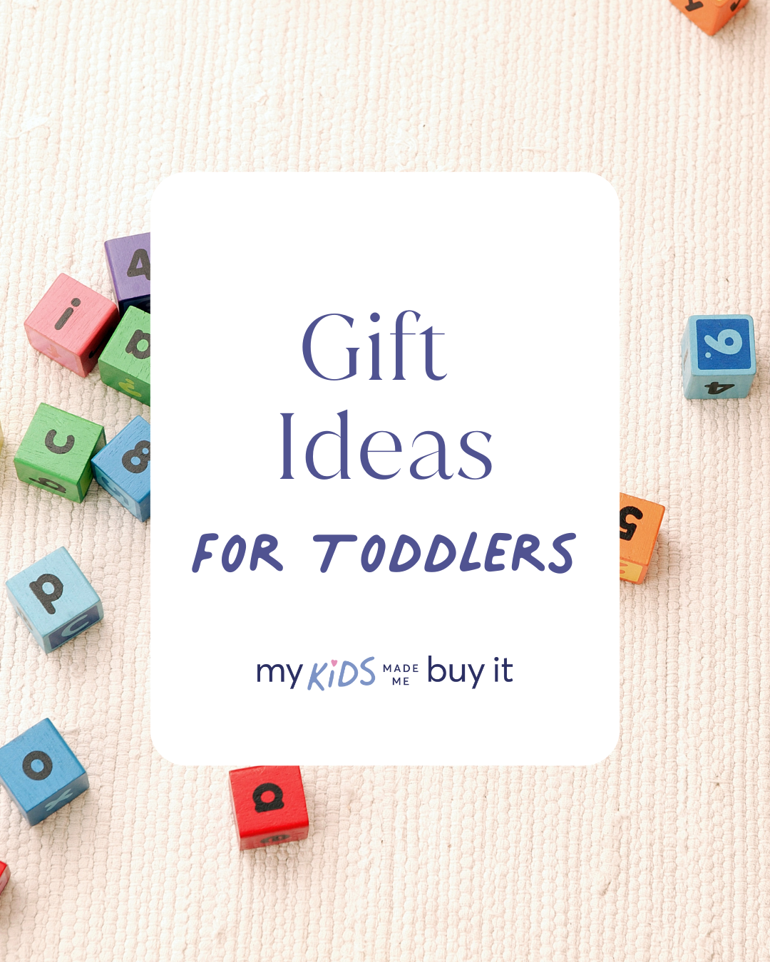Toddler Gift Ideas