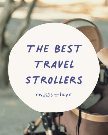 The Best Travel Strollers for Kids in 2026 (Tested by a Mom of Three)