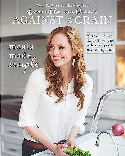 Danielle Walker against all grain recipe book