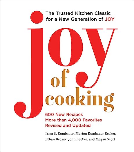 Joy of Cooking: 2019 Edition 600 New Recipes