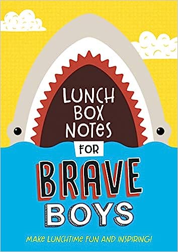 Lunch Box Notes for Brave Boys