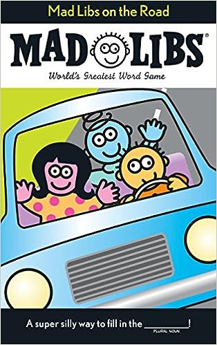 Mad Libs on the Road: World's Greatest Word Game