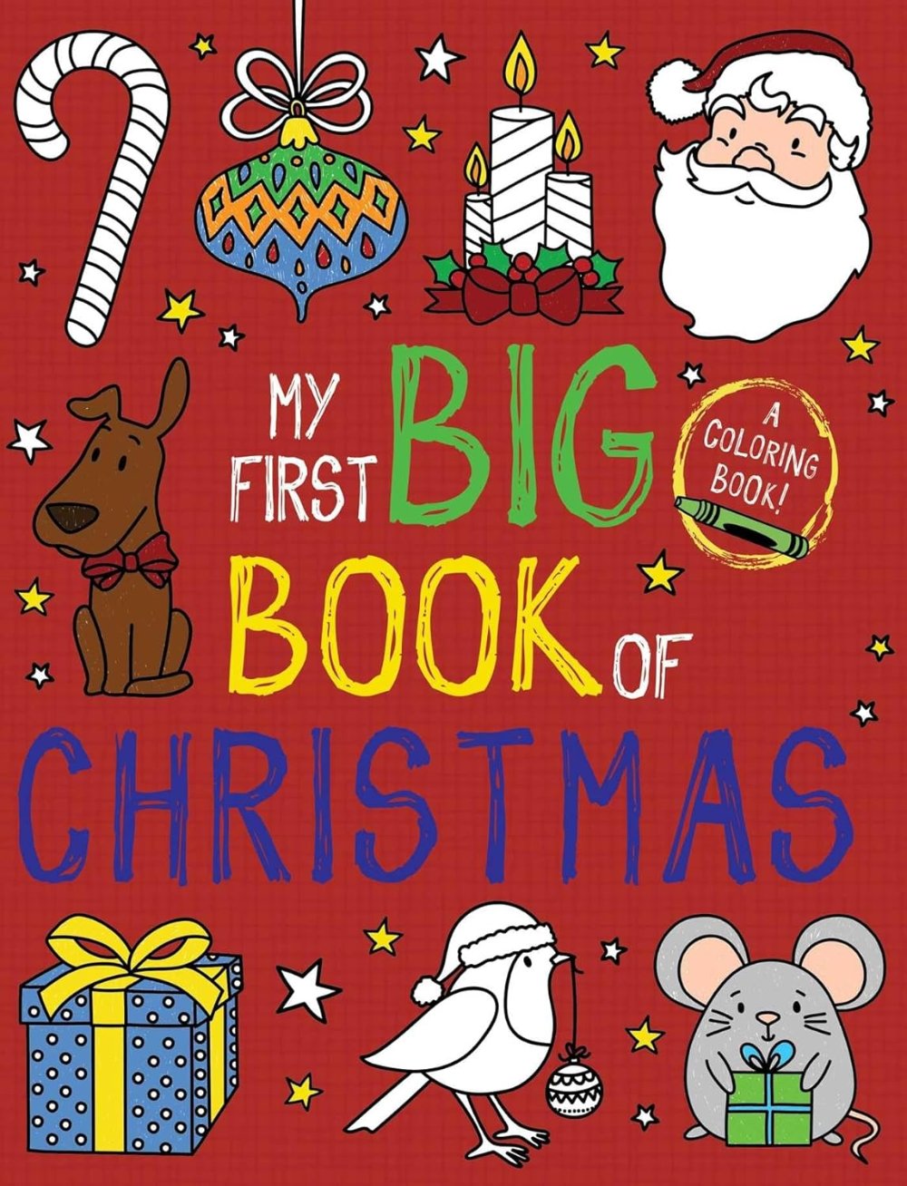 My First Big Book Of Coloring Christmas