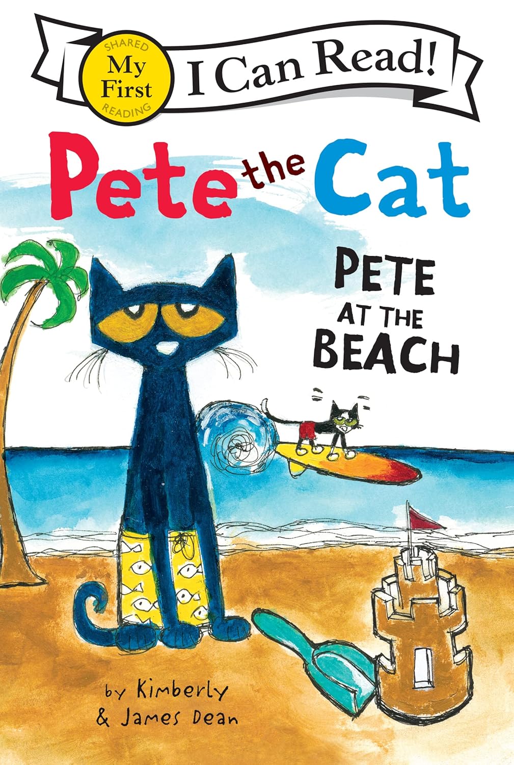 Pete the Cat: Pete at the Beach