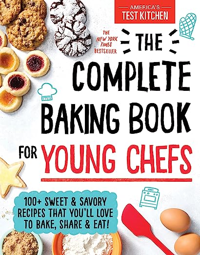 Products The Complete Baking Book for Young Chefs, 100+ Sweet & savory recipes