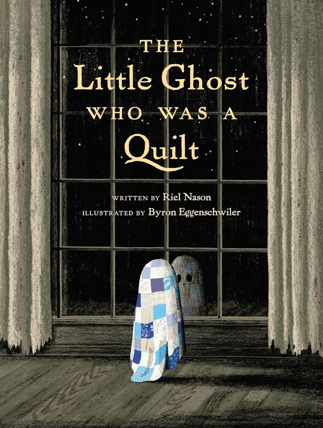 Book cover of 'The Little Ghost Who Was a Quilt' with a ghost draped in a quilt in front of a window.