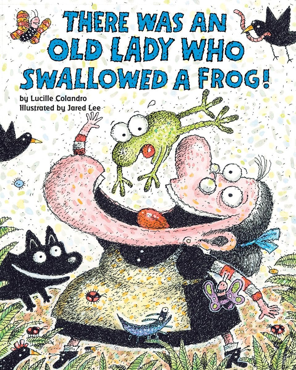 There Was an Old Lady Who Swallowed a Frog