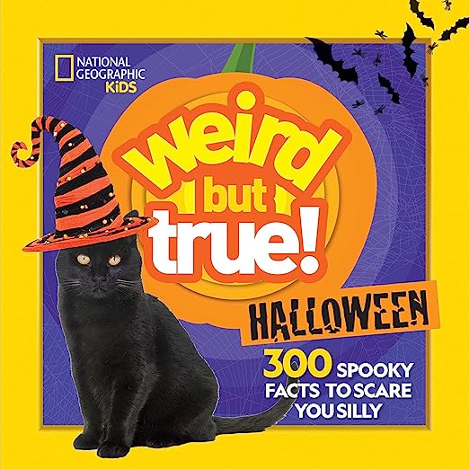 National Geographic kids Weird But True Halloween: 300 Spooky Facts to Scare You Silly